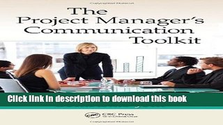 Download The Project Manager s Communication Toolkit  Ebook Free