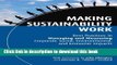 Read Books Making Sustainability Work: Best Practices in Managing and Measuring Corporate Social,