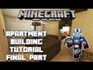 Minecraft Xbox One: Apartment Building Interior Tutorial - Part: Final! (Xbox,Ps,PC,PE)