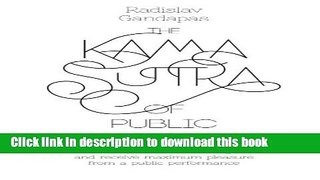 Read The Kama Sutra of Public Speaking  Ebook Free