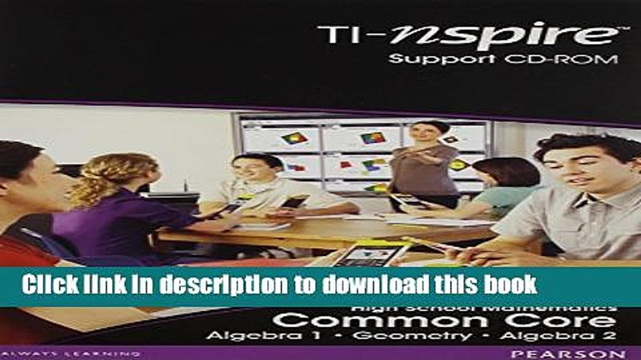 Read HIGH SCHOOL MATH COMMON CORE STANDARDS VERSION TI N-SPIRE LESSON        SUPPORTCD (FOR