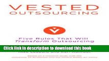Read Vested Outsourcing: Five Rules That Will Transform Outsourcing  Ebook Free