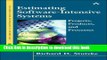 Read Estimating Software-Intensive Systems: Projects, Products, and Processes  Ebook Free