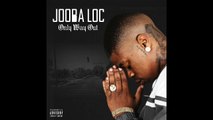 Jooba Loc - Money Feat Daz Dillinger