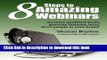 Read Books 8 Steps to Amazing Webinars E-Book Free