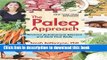 Read Book The Paleo Approach: Reverse Autoimmune Disease and Heal Your Body ebook textbooks
