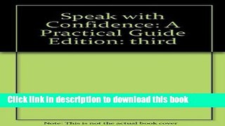 Download Books Speak with confidence: A practical guide ebook textbooks