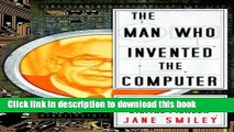 Download The Man Who Invented the Computer PDF Online