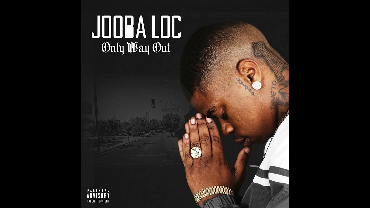 Jooba Loc - One Way Out