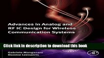 Read Advances in Analog and RF IC Design for Wireless Communication Systems Ebook Free