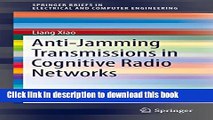 Read Books Anti-Jamming Transmissions in Cognitive Radio Networks (SpringerBriefs in Electrical