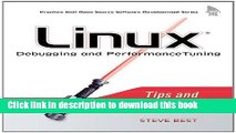 Read Books Linux Debugging and Performance Tuning: Tips and Techniques ebook textbooks