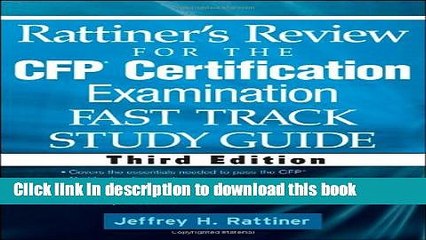 Read Rattiner s Review for the CFP(R) Certification Examination, Fast Track, Study Guide Ebook