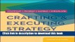 Read Books Crafting   Executing Strategy: The Quest for Competitive Advantage:  Concepts and Cases