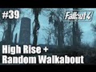 Fallout 4: Part 39 - Follow High Rise and Alpha Deathclaw