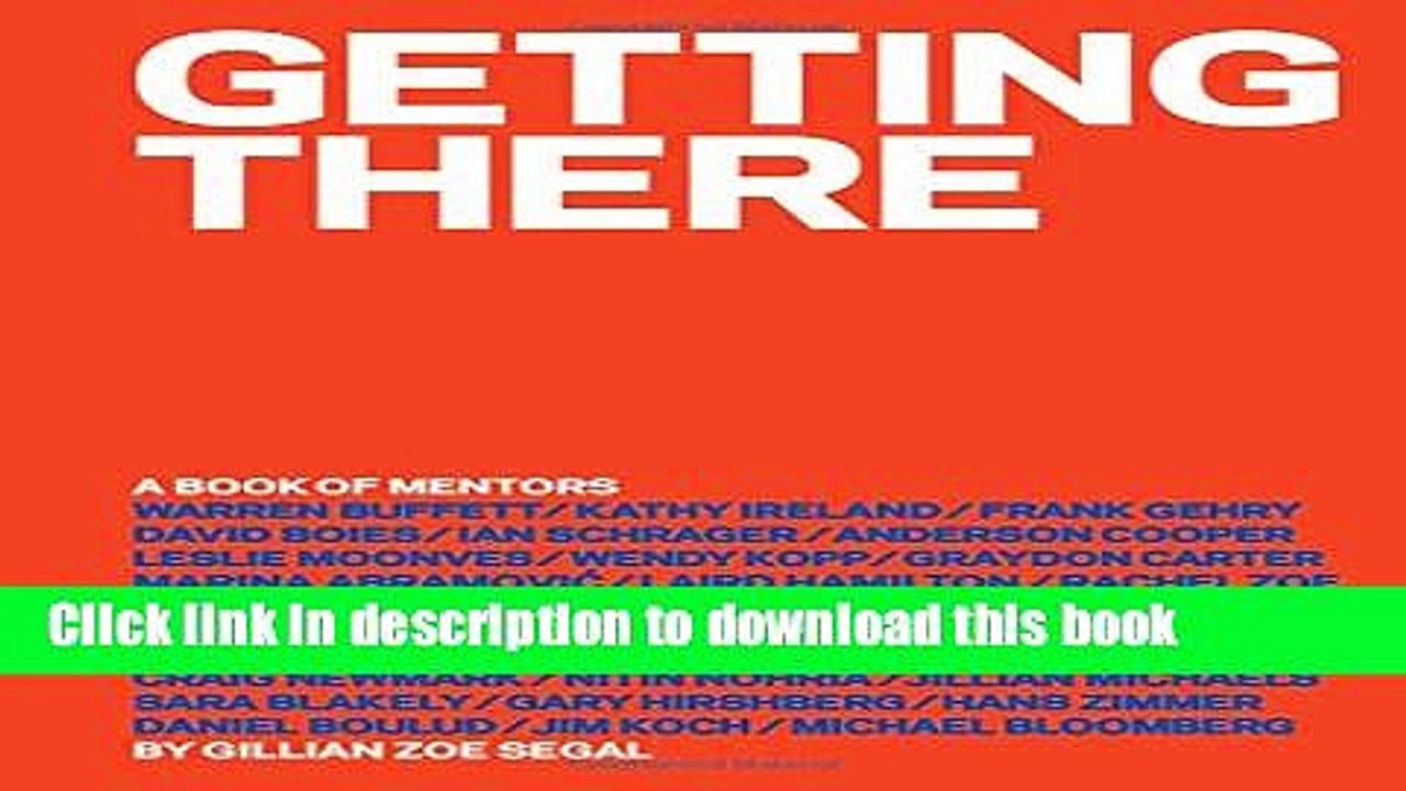 [Read PDF] Getting There: A Book of Mentors Download Online