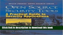 Read Books Open Source Security Tools: Practical Guide to Security Applications, A ebook textbooks