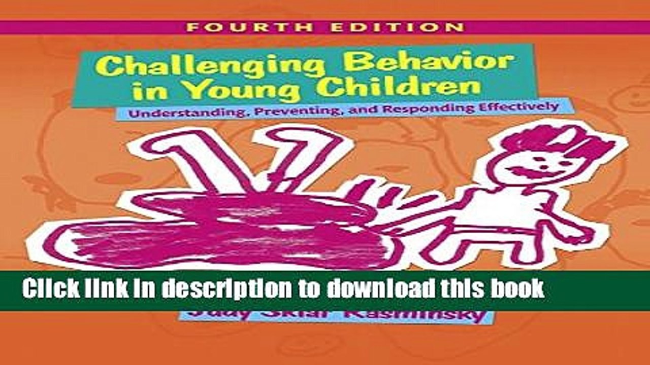 Read Books Challenging Behavior in Young Children: Understanding, Preventing and Responding