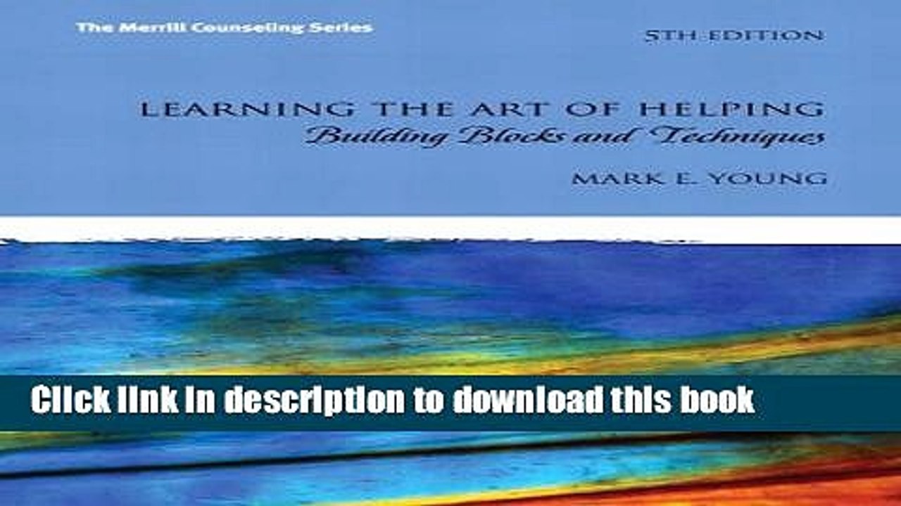 Read Books Learning the Art of Helping: Building Blocks and Techniques with MyCounselingLab