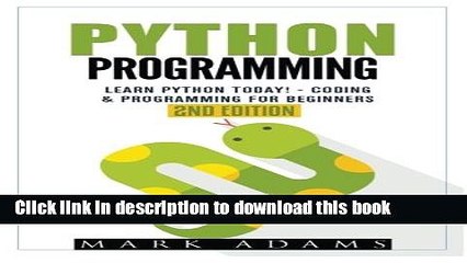 Descargar video: Read Books Python Programming: Learn Python Today! - Coding   Programming For Beginners ebook