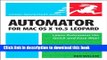 Read Automator for Mac OS X 10.5 Leopard: Visual QuickStart Guide  PDF Free