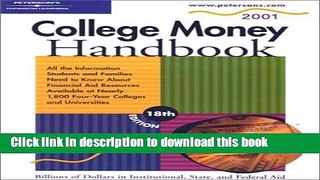 Read Peterson s College Money Handbook 2001: Billions of Dollars in Institutional, State, and