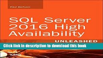 Download Books SQL Server 2016 High Availability Unleashed  (includes Content Update Program)