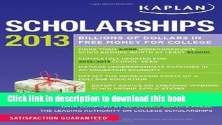 Read Kaplan Scholarships 2013 Ebook Free
