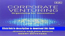 Download Books Corporate Venturing: Organizing for Innovation E-Book Free