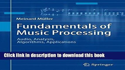 Download Books Fundamentals of Music Processing: Audio, Analysis, Algorithms, Applications PDF
