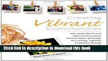 [Download] Creating Vibrant Communities: How Individuals and Organizations from Diverse Sectors of