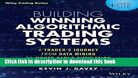 Download Books Building Algorithmic Trading Systems, + Website: A Trader s Journey From Data