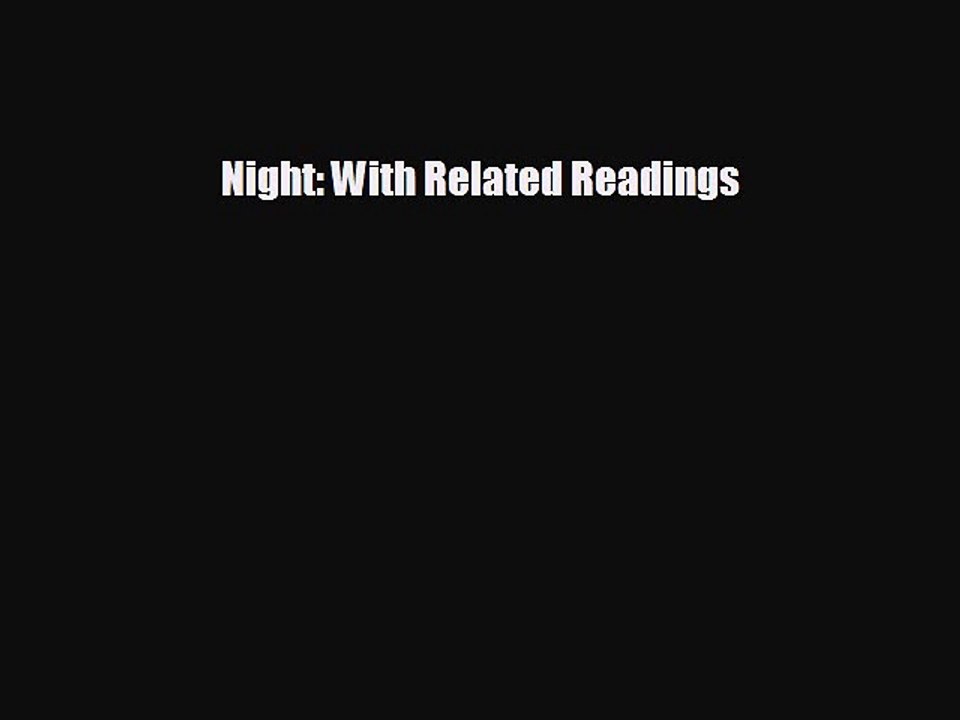 Free [PDF] Downlaod Night: With Related Readings  BOOK ONLINE