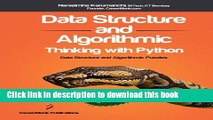 Read Books Data Structure and Algorithmic Thinking with Python: Data Structure and Algorithmic