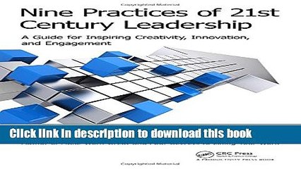 Read Books Nine Practices of 21st Century Leadership: A Guide for Inspiring Creativity,