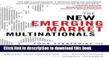 Read Books The New Emerging Market Multinationals: Four Strategies for Disrupting Markets and