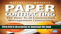 Download Books Paper Contracting: The How-To of Construction Management Contracting PDF Online
