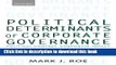 Read Books Political Determinants of Corporate Governance: Political Context, Corporate Impact