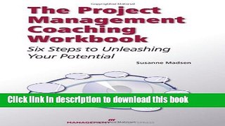 Read Books Project Management Coaching Workbook: Six Steps to Unleashing Your Potential ebook