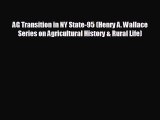 Free [PDF] Downlaod AG Transition in NY State-95 (Henry A. Wallace Series on Agricultural