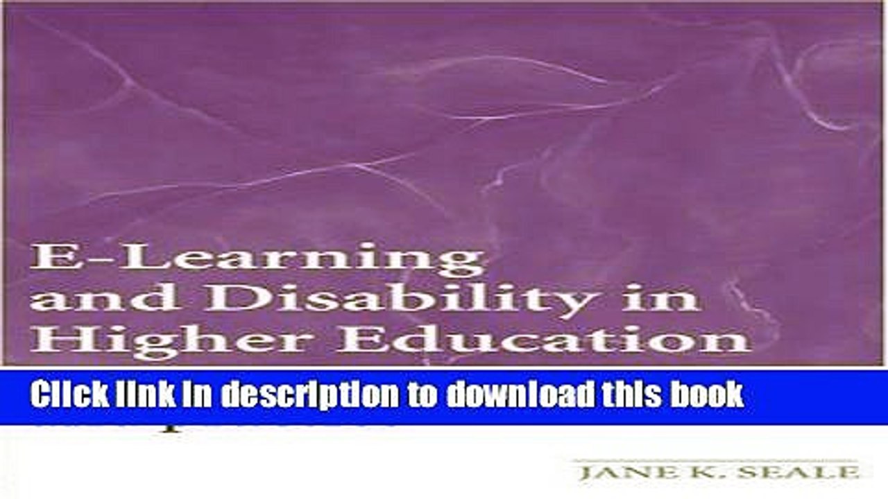 Read Books E-Learning and Disability in Higher Education: Accessibility Research and Practice