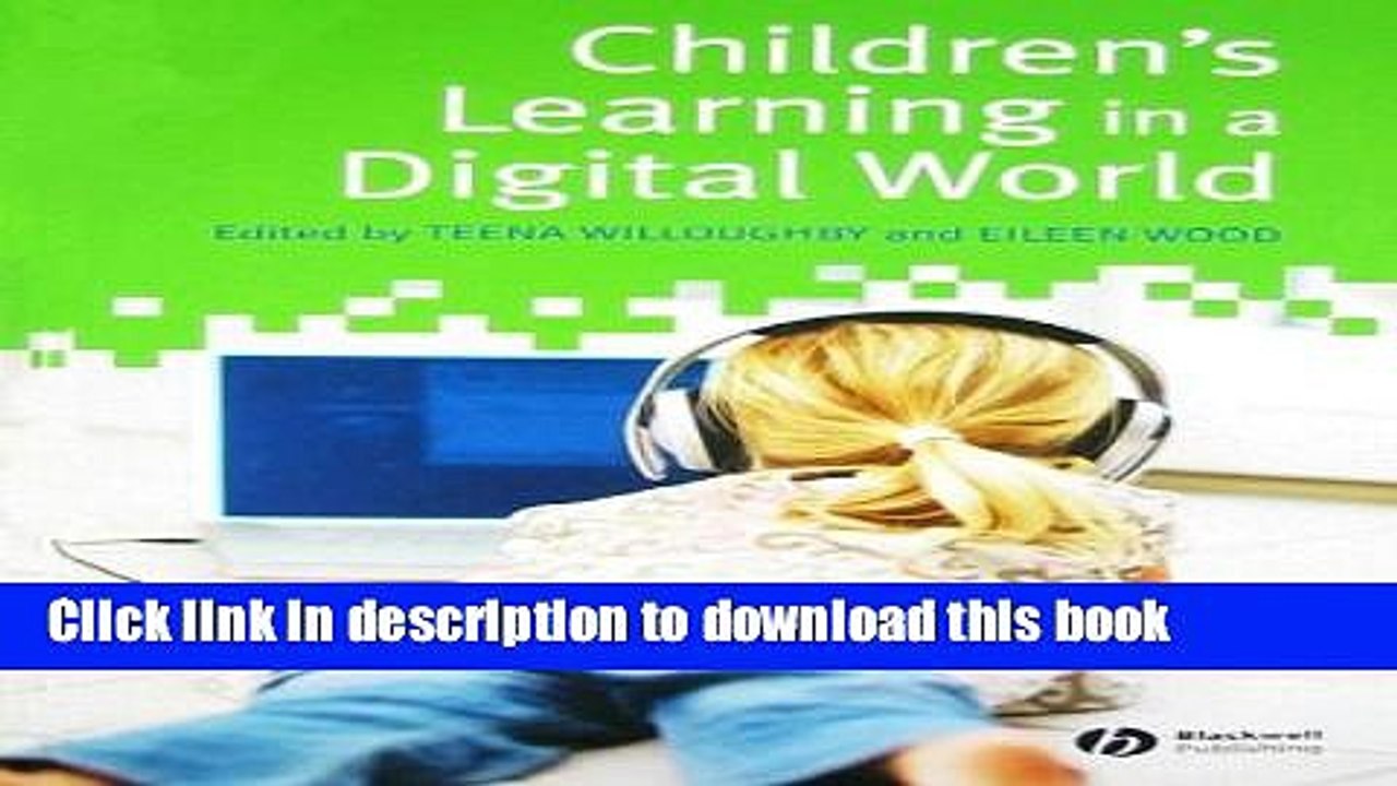 Read Books Children s Learning in a Digital World E-Book Free