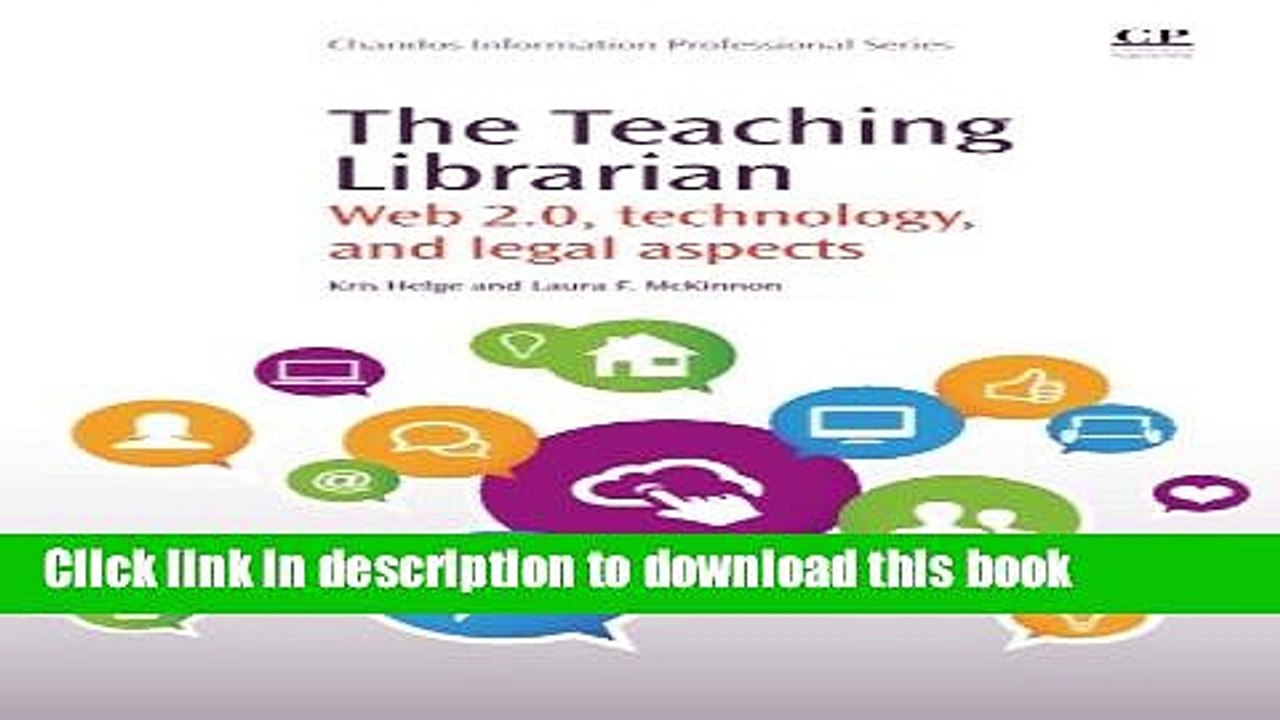 Read Books The Teaching Librarian: Web 2.0, Technology, and Legal Aspects (Chandos Information