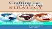 Read Books Crafting   Executing Strategy: Text and Readings (Crafting   Executing Strategy : Text
