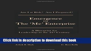 Read Books Emergence of the  Me  Enterprise: A Blueprint for Leadership in the 21st Century Ebook