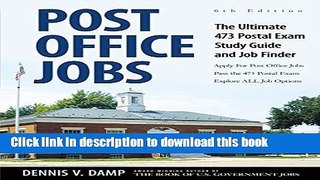 Read Books Post Office Jobs: The Ultimate 473 Postal Exam Study Guide and Job FInder E-Book Download