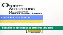 Read Books Object Solutions: Managing the Object-Oriented Project E-Book Download