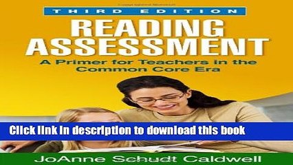 Read Books Reading Assessment, Third Edition: A Primer for Teachers in the Common Core Era