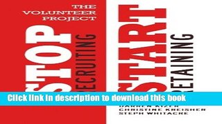 Download Books The Volunteer Project: Stop Recruiting. Start Retaining. ebook textbooks