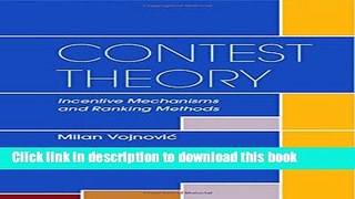 Download Books Contest Theory: Incentive Mechanisms and Ranking Methods E-Book Free